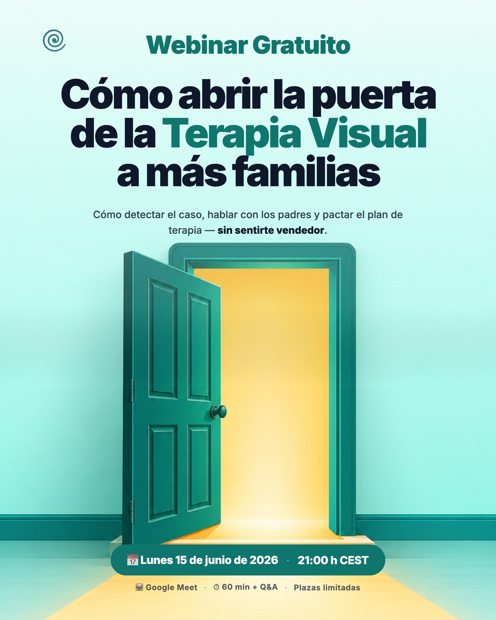 Cartel Webinar · Cómo abrir la puerta de la Terapia Visual a más familias · 15 junio 2026